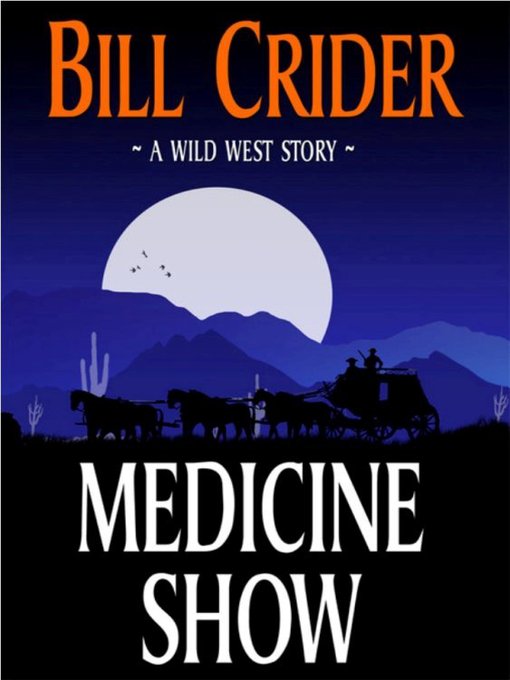 Title details for Medicine Show by Bill Crider - Available